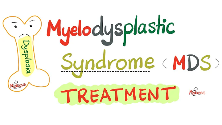 Myelodysplastic Syndrome (MDS) - What is the Treatment?