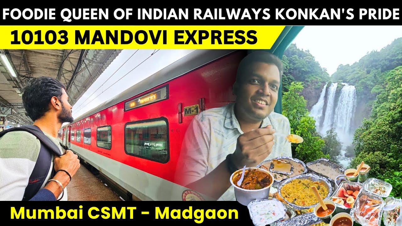 Mumbai Goa Madgaon Mandovi Express | Foodie Queen of Indian Railways |Konkan Journey Monsoon Special