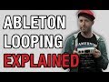 Ableton Looping Tutorial