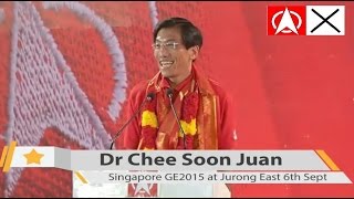 Dr Chee Soon Juan SDP Election Rally Speech GE2015 at Jurong East 6th Sept