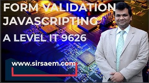 JAVASCRIPTING FORMS-- A Level IT 9626