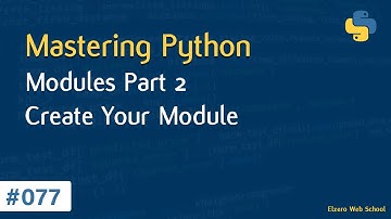 Learn Python in Arabic #077 - Modules Part 2 - Create Your Module