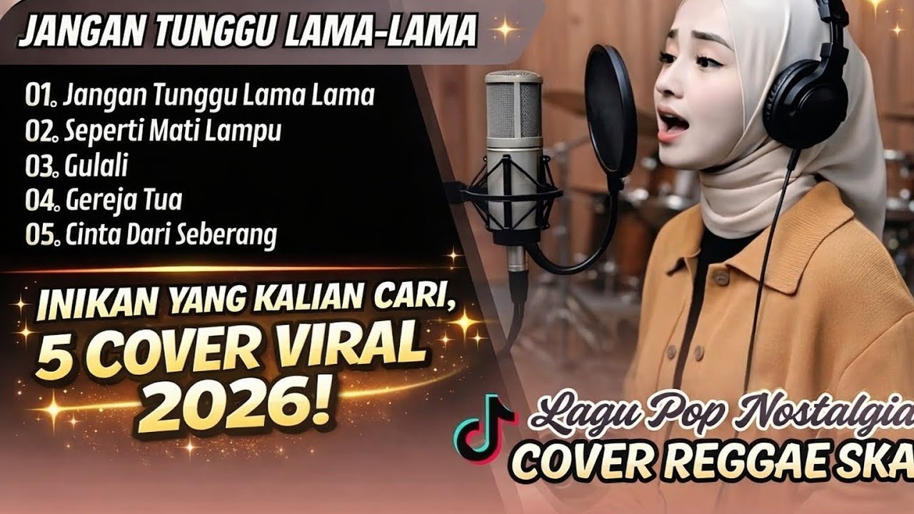 JANGAN TUNGGU LAMA-LAMA - Cici Paramida | SEPERTI MATI LAMPU - King Nassar || COVER SKA REGGAE 2026