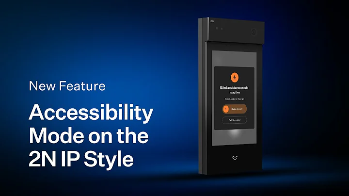 Accessibility mode on the 2N IP Style ✅ How it works
