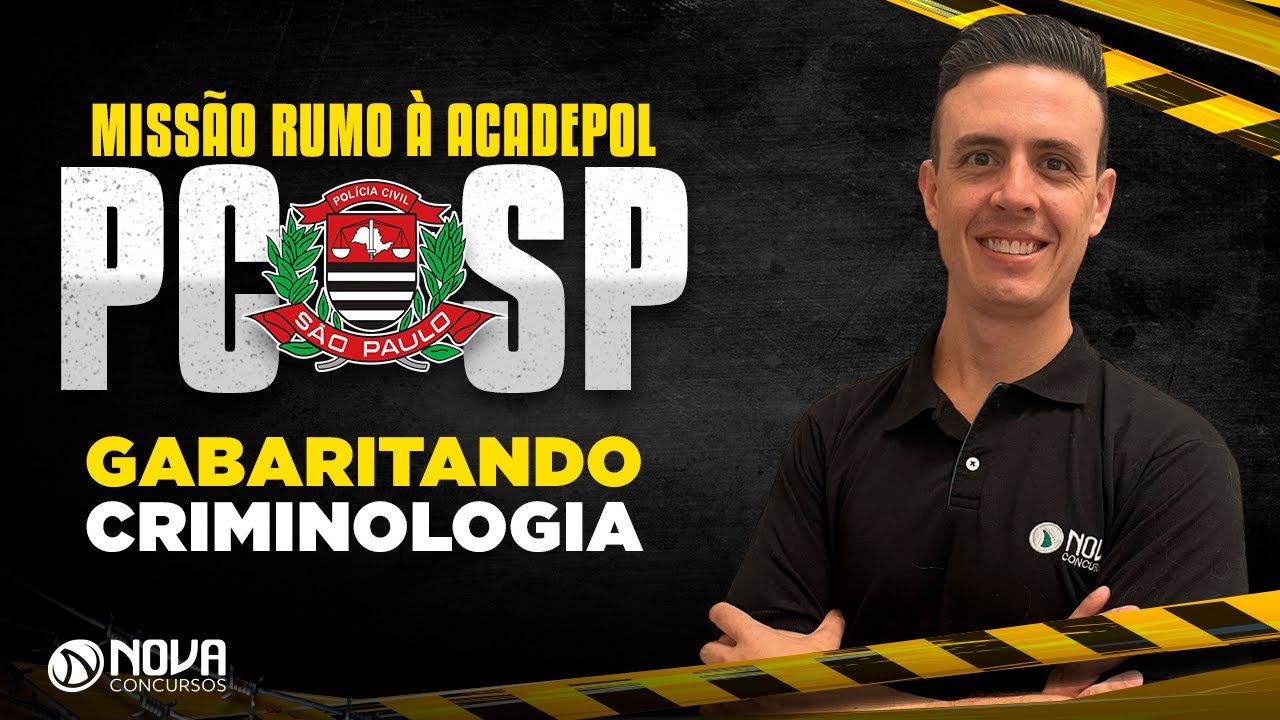 Concurso PC SP 2022 escrivão e investigador: gabaritando Criminologia