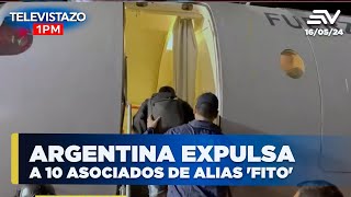Argentina expulsó a 10 asociados de alias 'Fito' | Televistazo #ENVIVO🔴