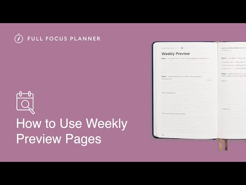 How to Use the Weekly Preview Pages in the Full Focus Planner | Official Tutorial