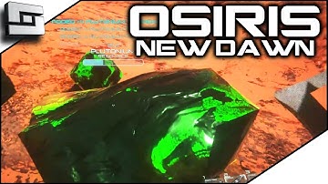 OSIRIS: NEW DAWN GAMEPLAY - FORGE, TITANIUM, and PLUTONIUM! | Sl1pg8r