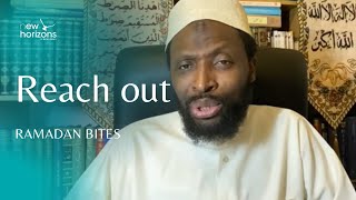 Reach out to those in need | Ramadan Bites 2021