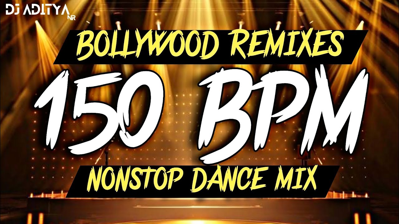 (PART 3) BOLLYWOOD 2024 BANGERS 150 BPM NONSTOP REMIXES | NONSTOP DANCE MIX BY DJ ADITYA NR