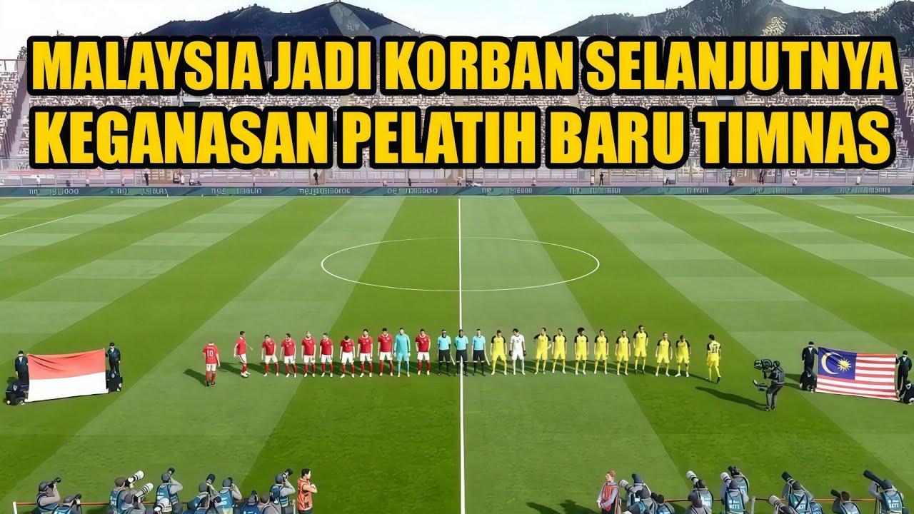 DIBANTAI‼️Malaysia Jadi Korban Keganasan Selanjutnya Pelatih Anyar Timnas Indonesia 