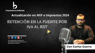 Retención en la fuente por IVA al RST