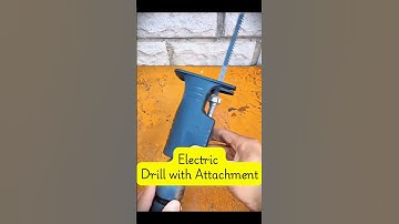 Electric Drill with Attachment – A Game-Changer for DIY Projects!
