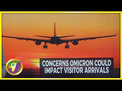 Concerns Omicron Could Impact Arrivals to Jamaica | TVJ News