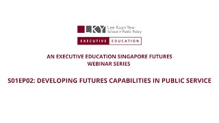 Futures Forward S01EP02: Developing Futures Capabilities in Public Service