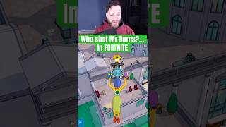 Who Shot Mr. Burns... in Fortnite?