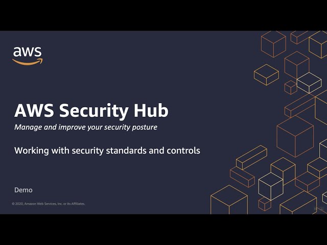 AWS Security Hub - Working With Security Standards and Controls to Improve Your Security Posture