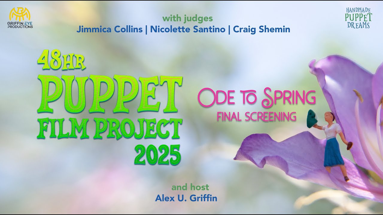 The 48hr Puppet Film Project Spring 2025 Block 1