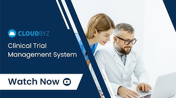 Cloudbyz - Clinical Trial Management System (CTMS)