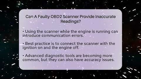 Can A Faulty OBD2 Scanner Provide Inaccurate Readings? - Talking Tech Trends