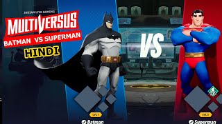 Batman VS Superman | Multiversus | Multiversus Hindi Gameplay