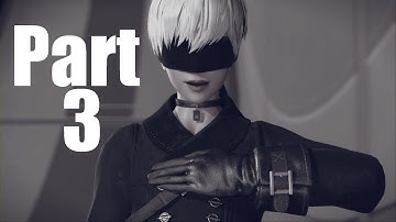 Nier: Automata Walkthrough Gameplay Part 3 "Remember The Dead"