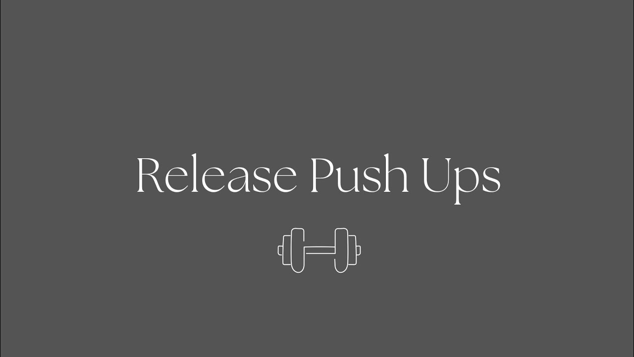 Release push ups (regular & modified) Exercise tutorial KiToStrength YouTube