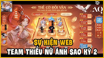 Tam Quốc Huyễn Tưởng VNG - Ngày 113 Sự Kiện Web, Team Thiếu Nữ Ánh Sao Kỳ 2