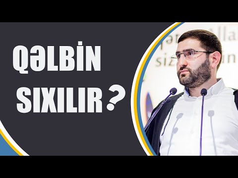 Hacı Surxay - Qəlbin sıxılır?