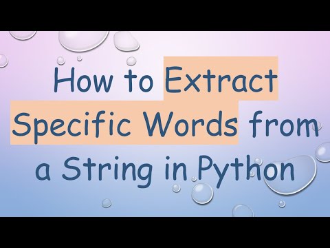 How to Extract Specific Words from a String in Python