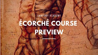 Écorché Course Preview