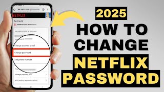 How To Change Password on Netflix - Easy Tutorial (2025)