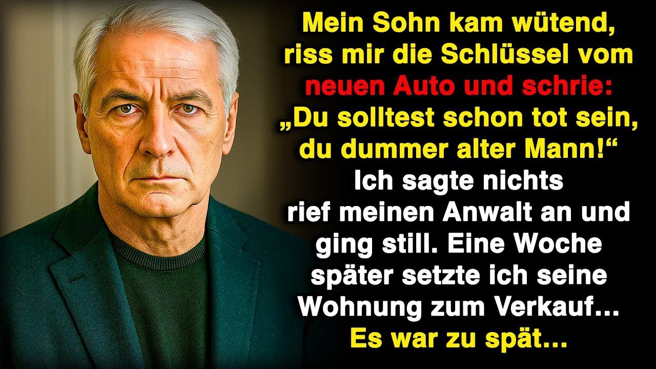 Mein Sohn nahm mir die Schlüssel  „Du solltest schon tot sein, du dummer alter Mann, der nur stör