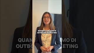 Outbound marketing B2B: da messaggi spam a strategia multicanale