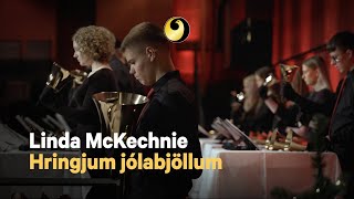 Linda McKechnie: Hringjum jólabjöllum