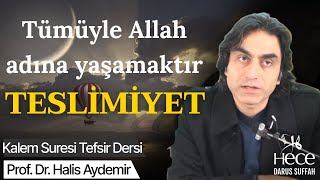 Tümüyle Allah Adına Yaşamaktır Tesli̇mi̇yet Ve Allah Nasıl Derse Öyle Olsun Diyebilendir Müslüman