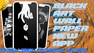 Black Art Wallpaper download New App 2021 || By VIKRAM SINGH TECHNICAL HACKER screenshot 1