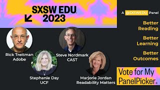 SXSW EDU PanelPicker Proposal | Better Reading, Better Learning, Better Outcomes