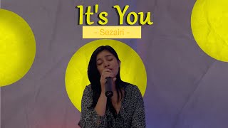It's You - Sezairi Cover By Della Firdatia