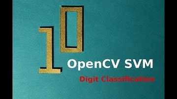 OpenCV 4 SVM Digit Classification