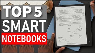 TOP 5 Best Smart Notebooks for 2024