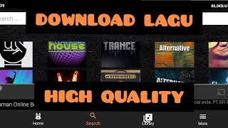 CARA DOWNLOAD LAGU HIGH QUALITY 320kbps GRATIS