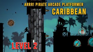 Arrr! Pirate Arcade Platformer | Caribbean | Level 2 screenshot 5