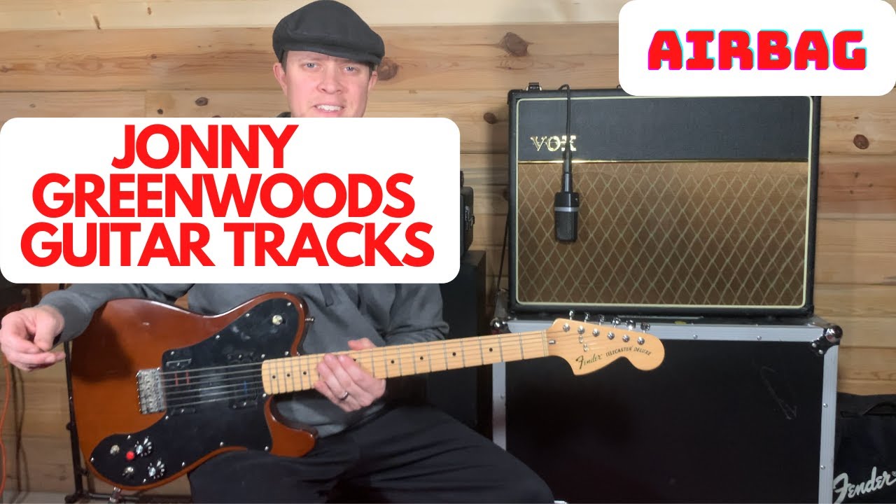 How to play Airbag Jonny Greenwoods Guitar Tracks YouTube