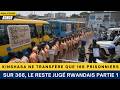 🔴 Kinshasa ne transfère que 166 prisonniers sur 366, le reste jugé rwandais