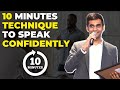 Apply this technique for 10 minutes everyday and see the results   speak confidently  divas gupta