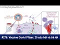 # 276. Vaccine Covid-19 Pfizer: 20+1 câu hỏi và trả lời với BS Wynn Tran
