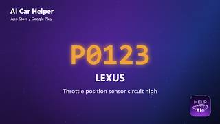 Lexus P0123 Error Code Explained | Throttle position sensor circuit high
