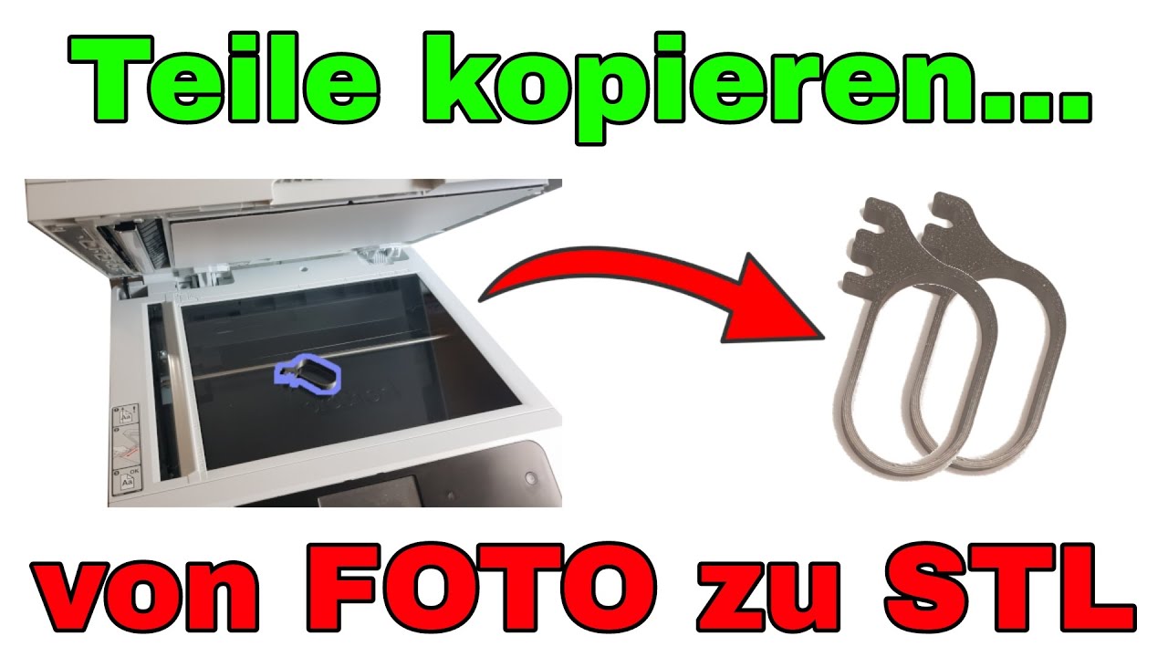 Update Teile fotografieren/kopieren und 3D Drucken