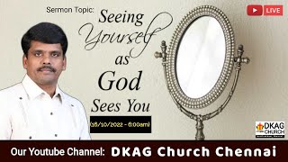🔴LIVE | Sunday First Service | DKAG CHURCH | 16-OCT-2022 | 6:00 AM | Rev. Karthik Samuel